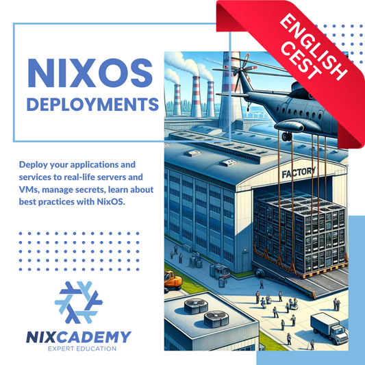 Deployments with NixOS (2 Days)