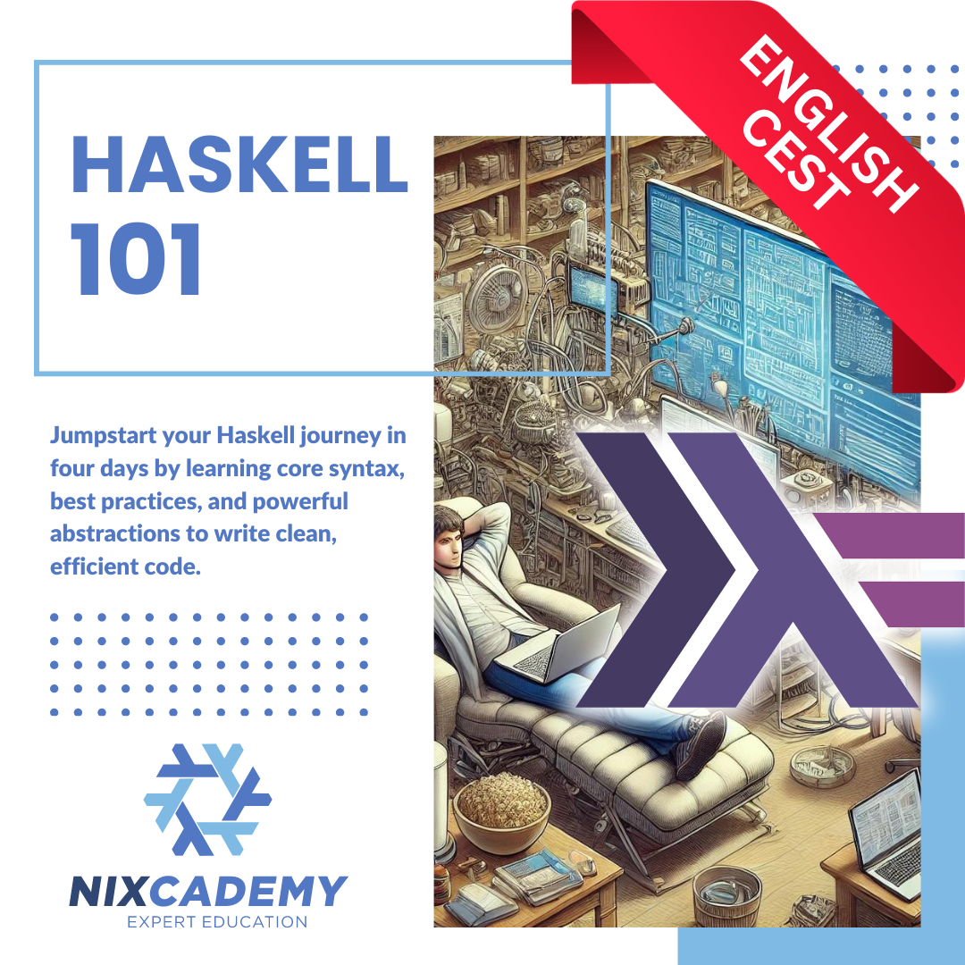 Haskell 101 (4 Days)